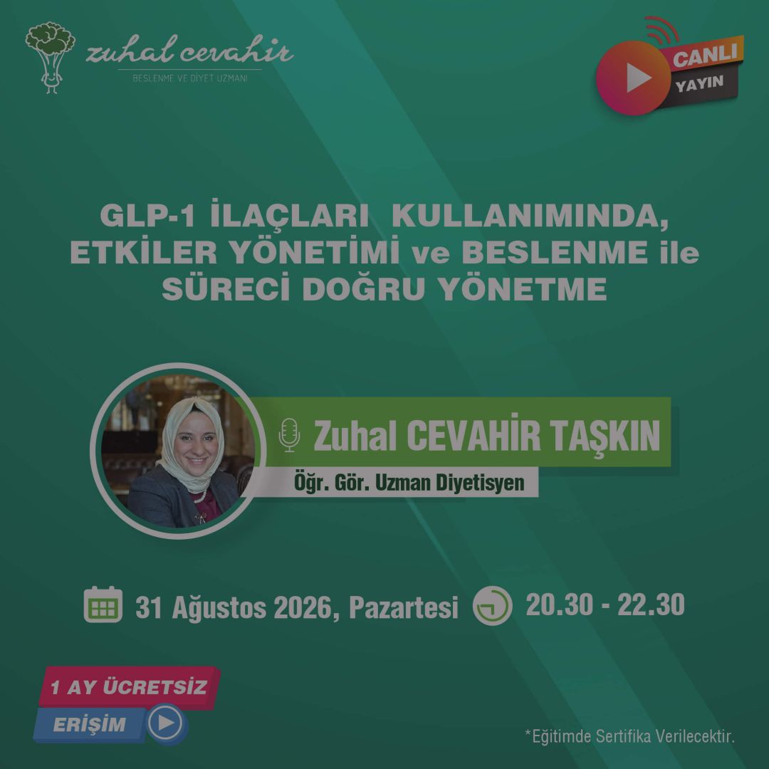 GLP-1 İlaçları, Beslenme ve Yan Etki Yönetimi Eğitimi